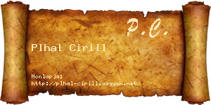 Plhal Cirill névjegykártya